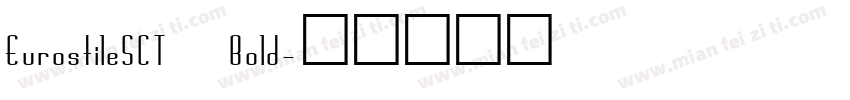 EurostileSCT Bold字体转换